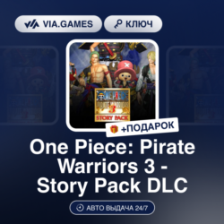 ONE PIECE: PIRATE WARRIORS 3 - STORY PACK DLC (Steam Ключ) РФ-СНГ   ПОДАРОК