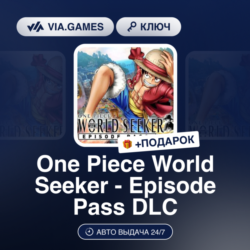 ONE PIECE WORLD SEEKER - EPISODE PASS DLC (Steam Ключ) РФ-СНГ   ПОДАРОК