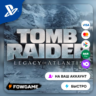Tomb Raider: Legacy of Atlantis    PS5    Выбор региона