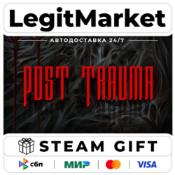 Post Trauma / Steam АВТО / РУ   МИР