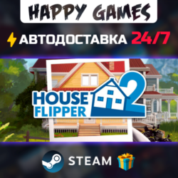 House Flipper 2 STEAM АВТОДОСТАВКА
