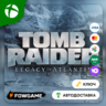 Tomb Raider: Legacy of Atlantis Standard КЛЮЧ    Xbox Series X|S