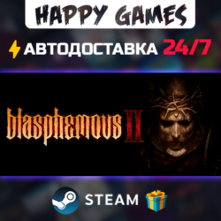 Blasphemous 2 STEAM АВТОДОСТАВКА