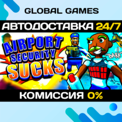 Airport Security Sucks! STEAM GIFT 🚀АВТОДОСТАВКА