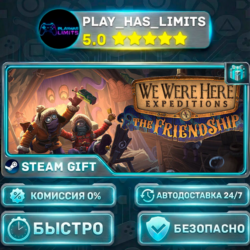 🎁We Were Here Expeditions: The FriendShip — Standard *RU/BY/UA/СНГ Steam Auto
