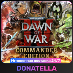 Warhammer 40,000: Dawn of War IV - Commander Edition | РФ   СНГ | Steam Ключ