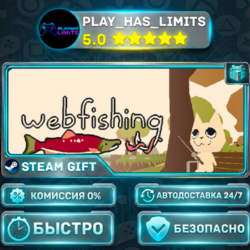 🎁WEBFISHING — Standard *RU/BY/UA/СНГ Steam Auto