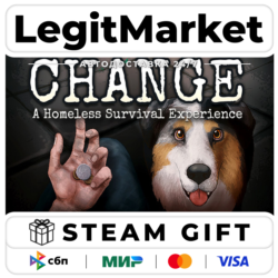 CHANGE: A Homeless Survival Experience / Steam АВТО / РУ   МИР
