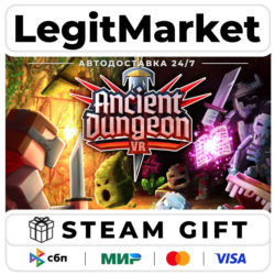 Ancient Dungeon VR / Steam АВТО / РУ   МИР