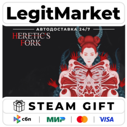 Heretic's Fork / Steam АВТО / РУ   МИР