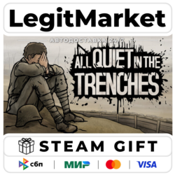 All Quiet in the Trenches / Steam АВТО / РУ   МИР