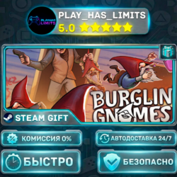 🎁Burglin' Gnomes *RU/BY/UA/СНГ Steam Auto