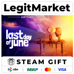 Last Day of June / Steam АВТО / РУ   МИР