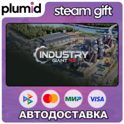 Industry Giant 4.0 Steam Gift / Россия   МИР / АВТО