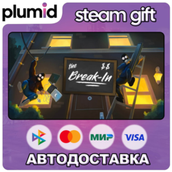 The Break-In Steam Gift / Россия   МИР / АВТО