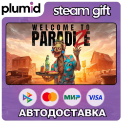 Welcome to ParadiZe Steam Gift / Россия   МИР / АВТО