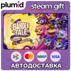 Bandle Tale: A League of Legends Story ™ Deluxe Edition Steam Gift / МИР / АВТО