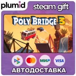 Poly Bridge 3 Steam Gift / Россия   МИР / АВТО