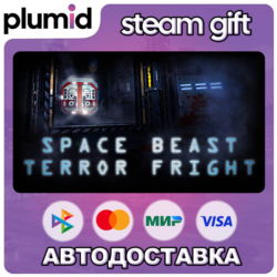 Space Beast Terror Fright Steam Gift / Россия   МИР / АВТО