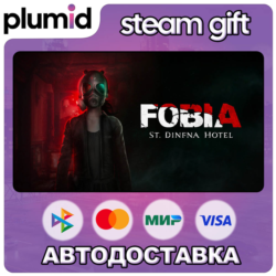 Fobia - St. Dinfna Hotel Steam Gift / Россия   МИР / АВТО