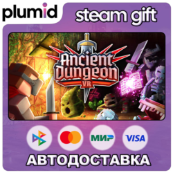 Ancient Dungeon VR Steam Gift / Россия   МИР / АВТО