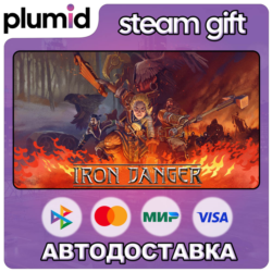 Iron Danger Steam Gift / Россия   МИР / АВТО