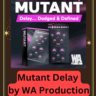 Mutant Delay от WA Production Ключ лицензии плагина