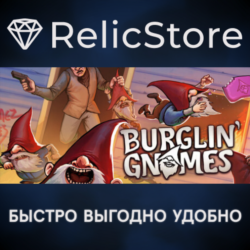 Burglin' Gnomes - STEAM GIFT РОССИЯ