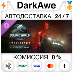 Jurassic World Evolution 3: Rebirth Expansion DLC STEAM•RU ⚡️АВТОДОСТАВКА 💳0%