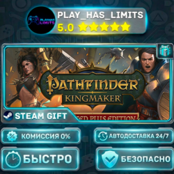 🎁Pathfinder: Kingmaker — Enhanced Plus Edition *RU/BY/UA/СНГ Steam Auto
