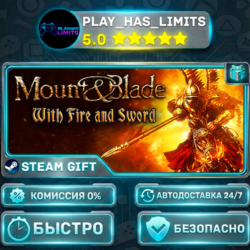 Mount & Blade: With Fire & Sword *RU/BY/UA/СНГ Steam Auto