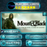 Mount & Blade *RU/BY/UA/СНГ Steam Auto