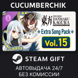 Touhou Danmaku Kagura Phantasia Lost - Extra Song Pack Vol. 15✅STEAM GIFT AUTO✅RU МИР