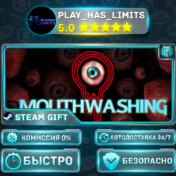 🎁Mouthwashing *RU/BY/UA/СНГ Steam Auto