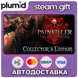 Painkiller Hell & Damnation Collectors Steam Gift / Россия   МИР / АВТО