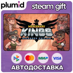 Mercenary Kings: Reloaded Edition Steam Gift / Россия   МИР / АВТО