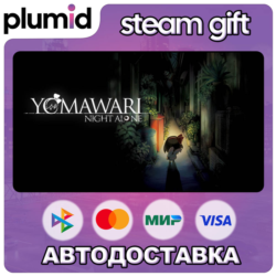 Yomawari: Night Alone Steam Gift / Россия   МИР / АВТО