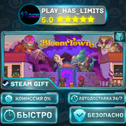 🎁Bloomtown: A Different Story *RU/BY/UA/СНГ Steam Auto