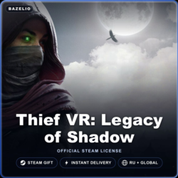 Thief VR: Legacy of Shadow (Steam Gift) · РФ и весь мир · Автодоставка 24/7