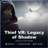 Thief VR: Legacy of Shadow (Steam Gift) · РФ и весь мир · Автодоставка 24/7