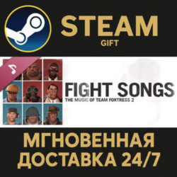 Fight Songs: The Music Of Team Fortress 2 Steam Gift СТИМ ГИФТ ПК АВТОДОСТАВКА DLC