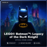 LEGO® Batman™: Legacy of the Dark Knight (Steam Gift) · Весь мир