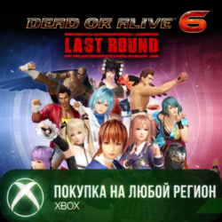 DEAD OR ALIVE 6 Last Round XBOX На Любой Регион
