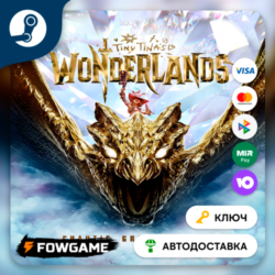 Tiny Tina&acute;s Wonderlands: Chaotic Great Edition (КИТАЙ)   КЛЮЧ STEAM