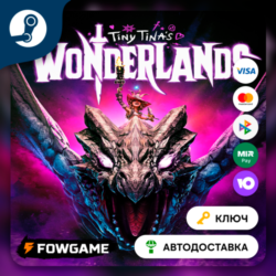 Tiny Tina&acute;s Wonderlands (КИТАЙ)   КЛЮЧ STEAM