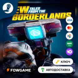 New Tales from the Borderlands (КИТАЙ)   КЛЮЧ STEAM