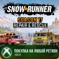 SnowRunner - Season 17: Repair & Rescue XBOX На Любой Регион