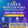 Canva Reseller Panel - 500 Users Account | Быстрая доставка