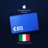 Apple Gift Card 85 EUR — Италия, доставка до 5 мин