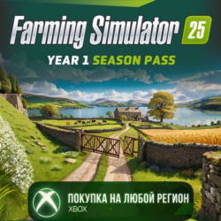 Farming Simulator 25: Year 1 Season Pass XBOX DLC На Любой Регион